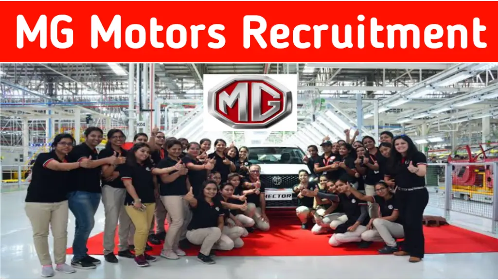 MG Motors Recruitment