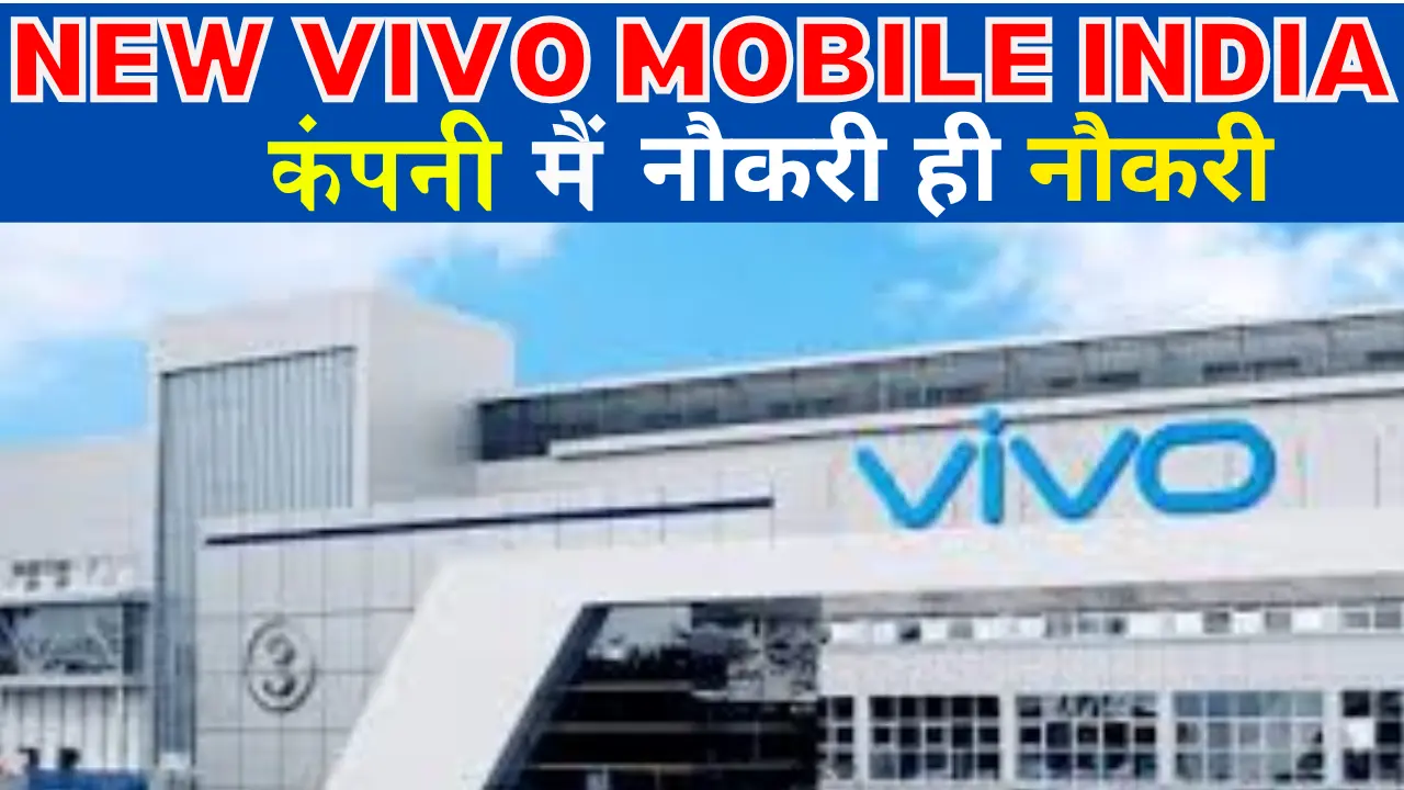 New Vivo Mobile Company Job 2025