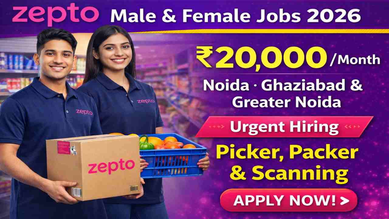 Zepto Store Male & Female Jobs