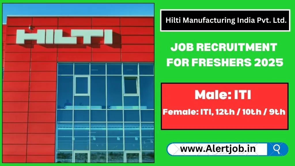 Hilti Manufacturing India Recruitment 2025