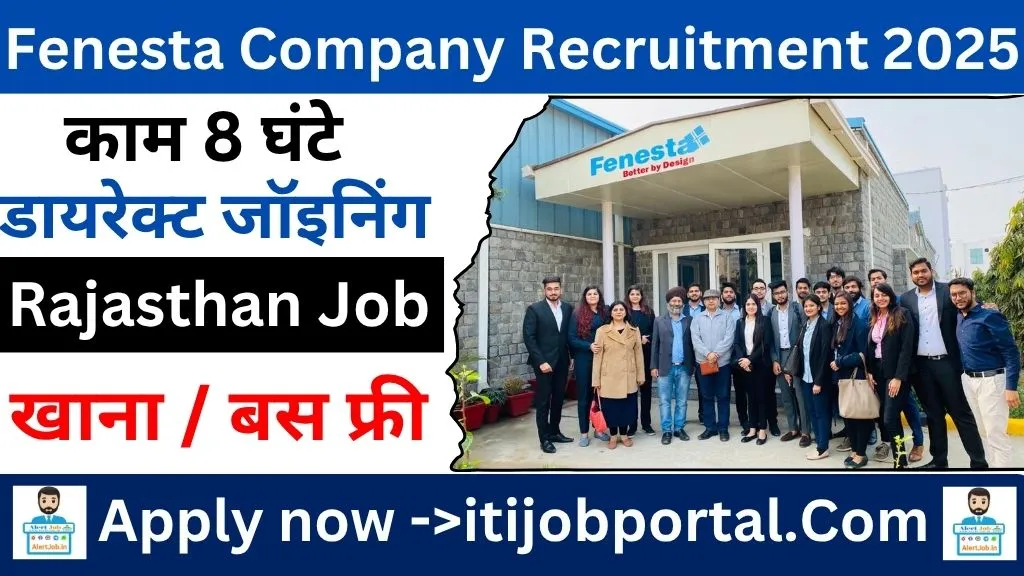 Fenesta Company Recruitment 2025